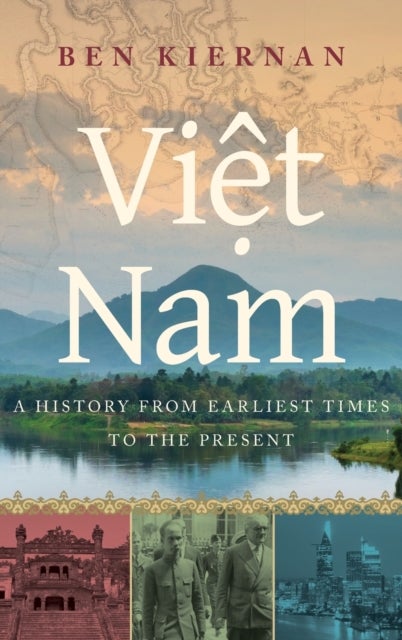 Viet Nam - A History from Earliest Times to the Present