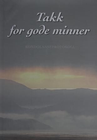 Takk for gode minner. Kondolanseprotokoll