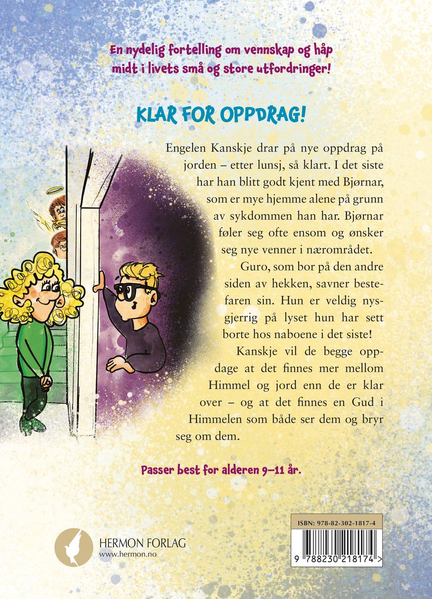 Engelen Kanskje og vennene hans på oppdrag!