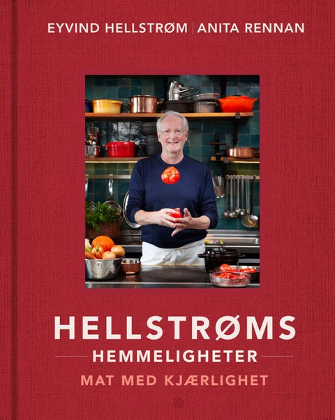 Hellstrøms hemmeligheter - mat med kjærlighet
