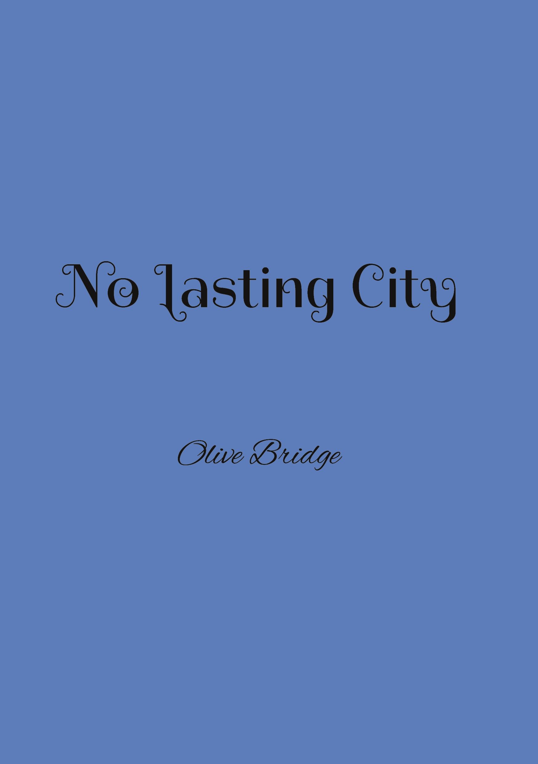 No lasting city