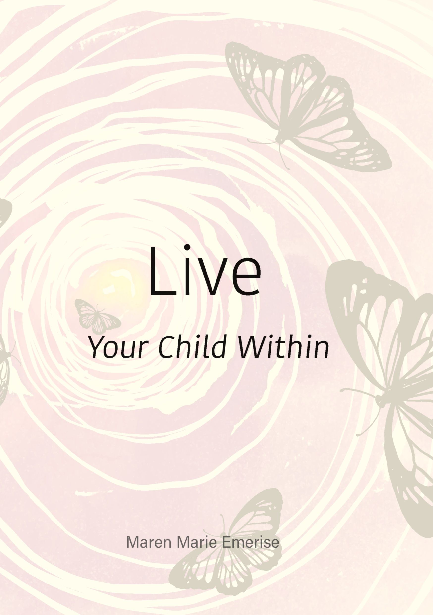 Live - your child within