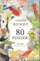 Jorden rundt på 80 fugler