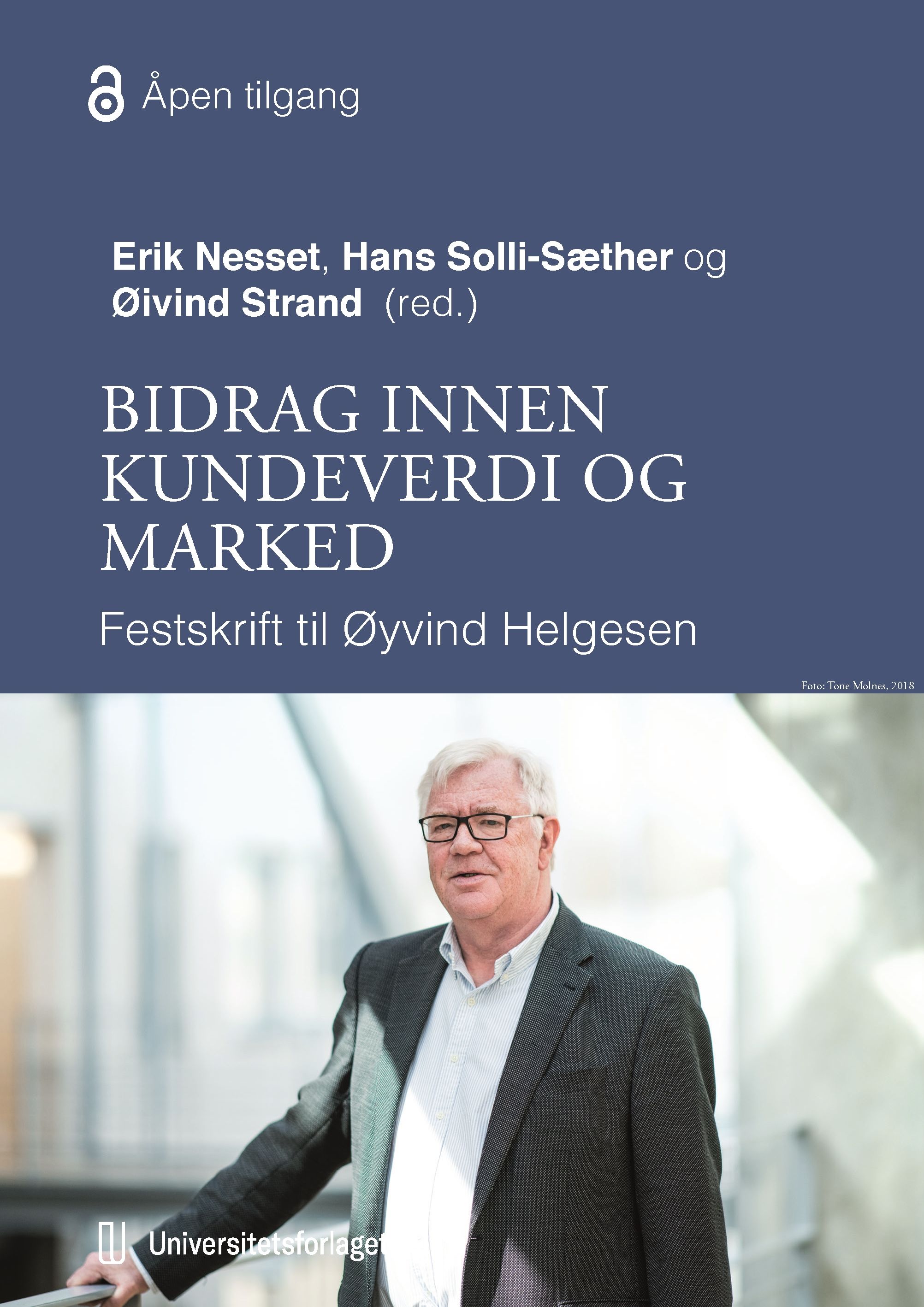 Bidrag innen kundeverdi og marked - festskrift til Øyvind Helgesen