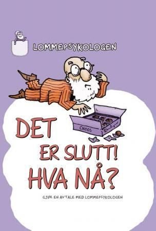 Det er slutt! Hva nå? - gjør en avtale med lommepsykologen
