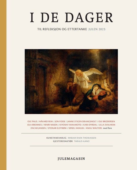 I de dager - til refleksjon og ettertanke, julen 2023 : julemagasin
