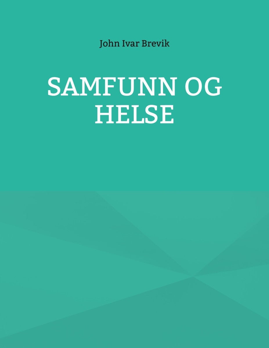 Samfunn og helse
