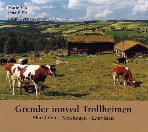 Grender innved Trollheimen