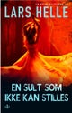 En sult som ikke kan stilles