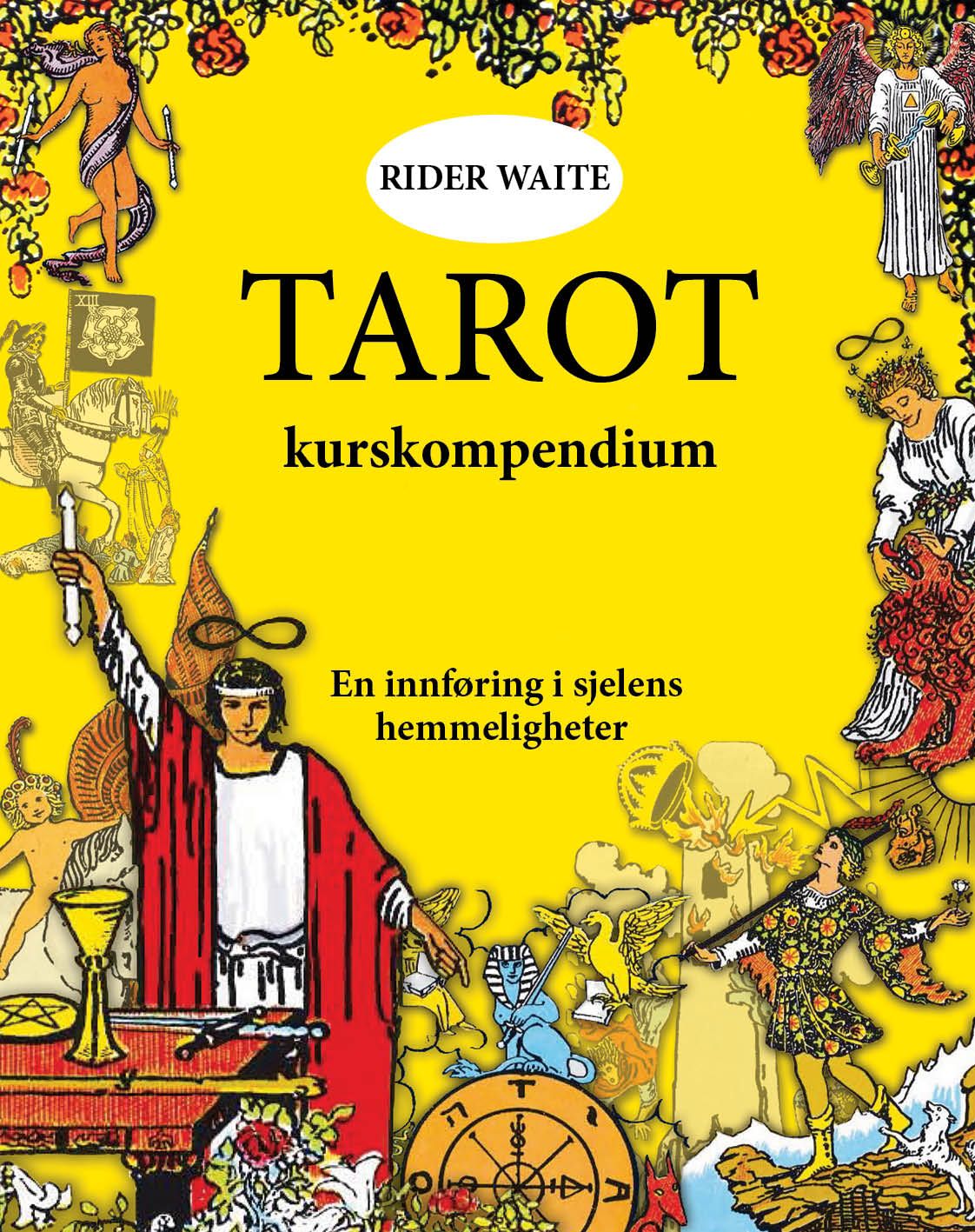 Rider Waite tarot kurskompendium - en innføring i sjelens hemmeligheter