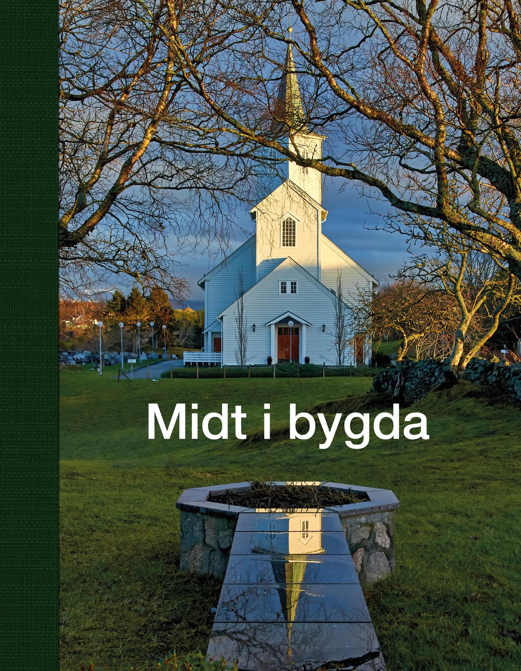 Midt i bygda - Bremnes kyrkje 150 år