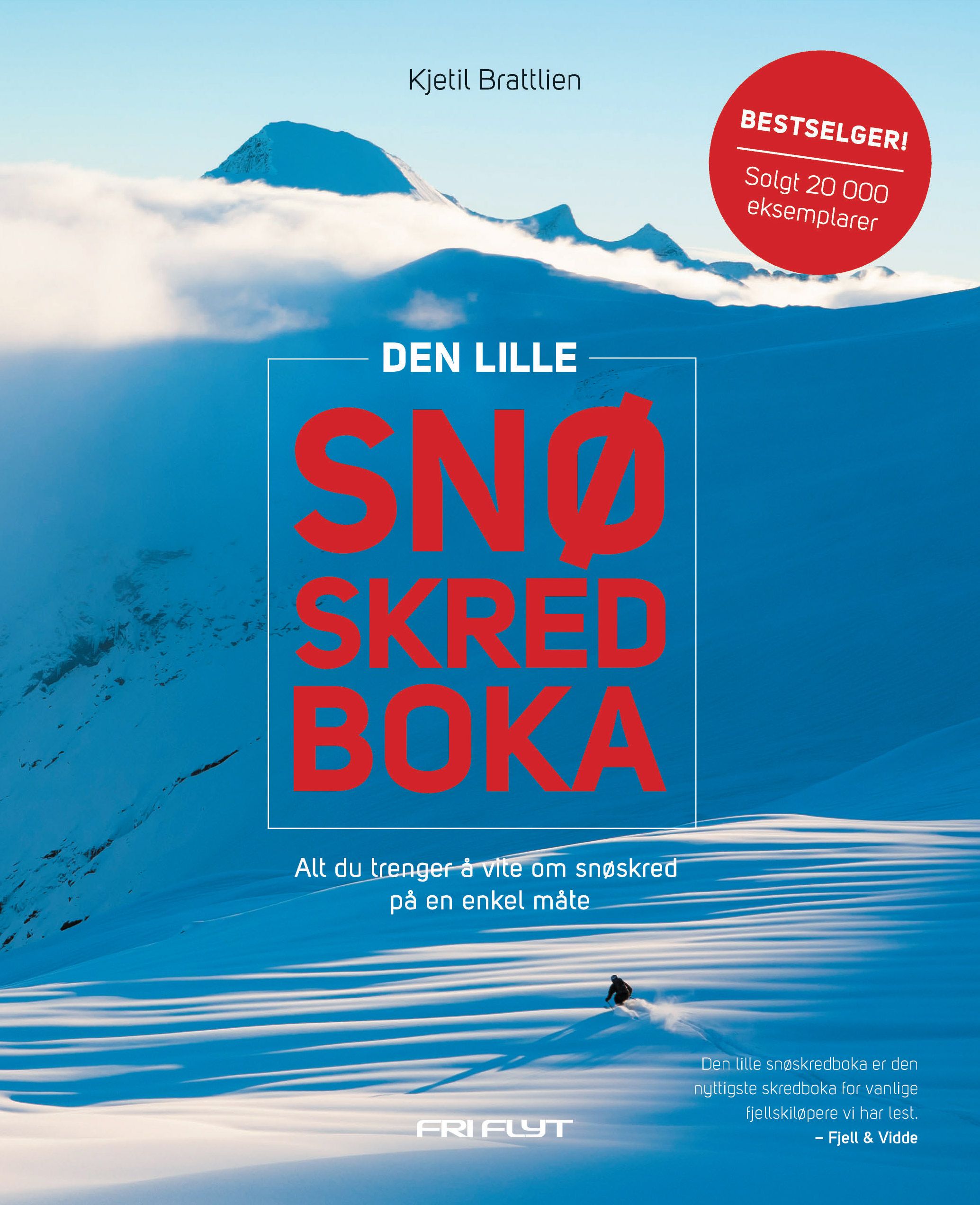 Den lille snøskredboka - alt du trenger å vite om snøskred på en enkel måte