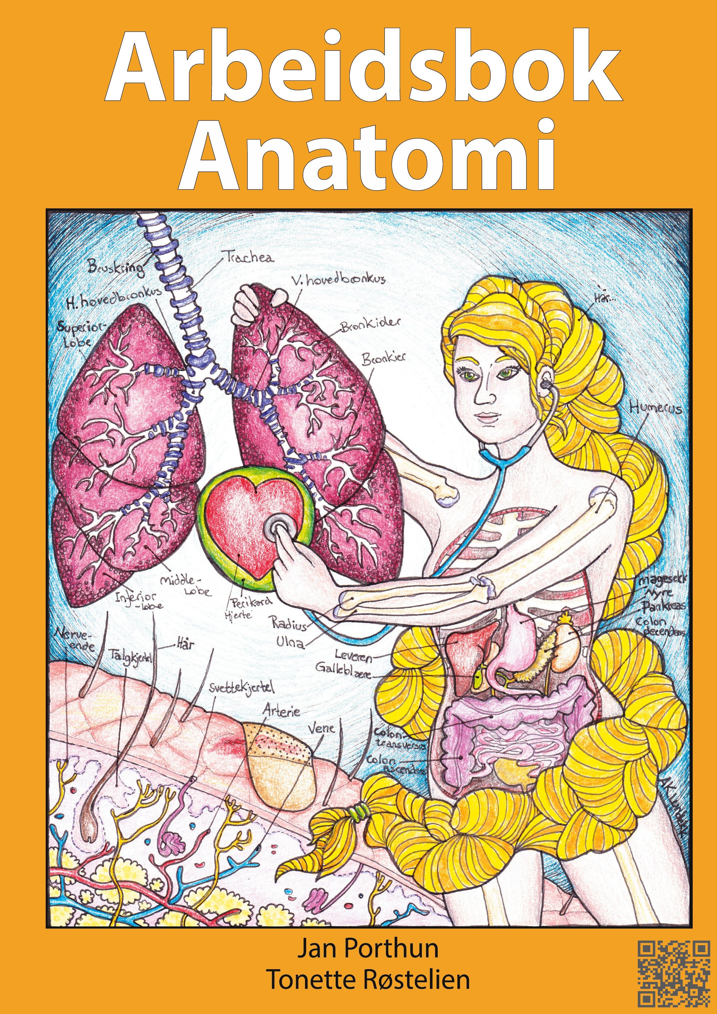 Arbeidsbok anatomi - for studenter som studerer sykepleie, paramedisin, paramedic, helsefag eller idrett