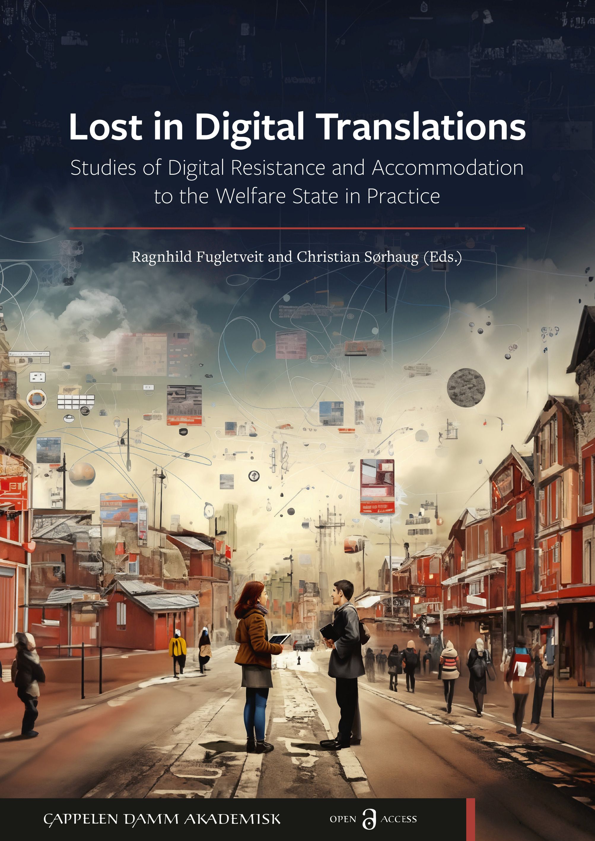 Lost in digital translations - studies of digital resistance and accommodation to the welfare state in practice