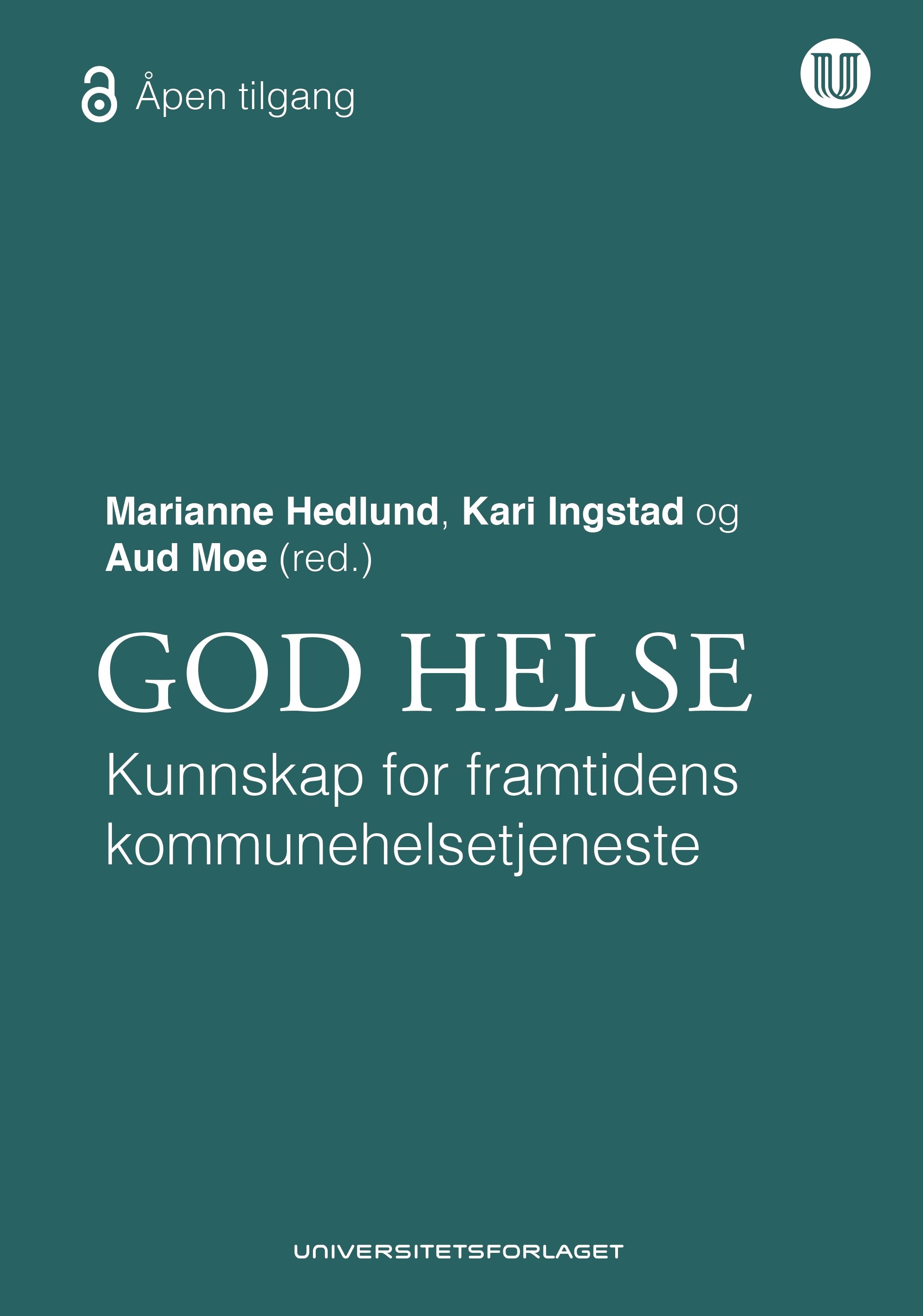 God helse - kunnskap for framtidens kommunehelsetjeneste