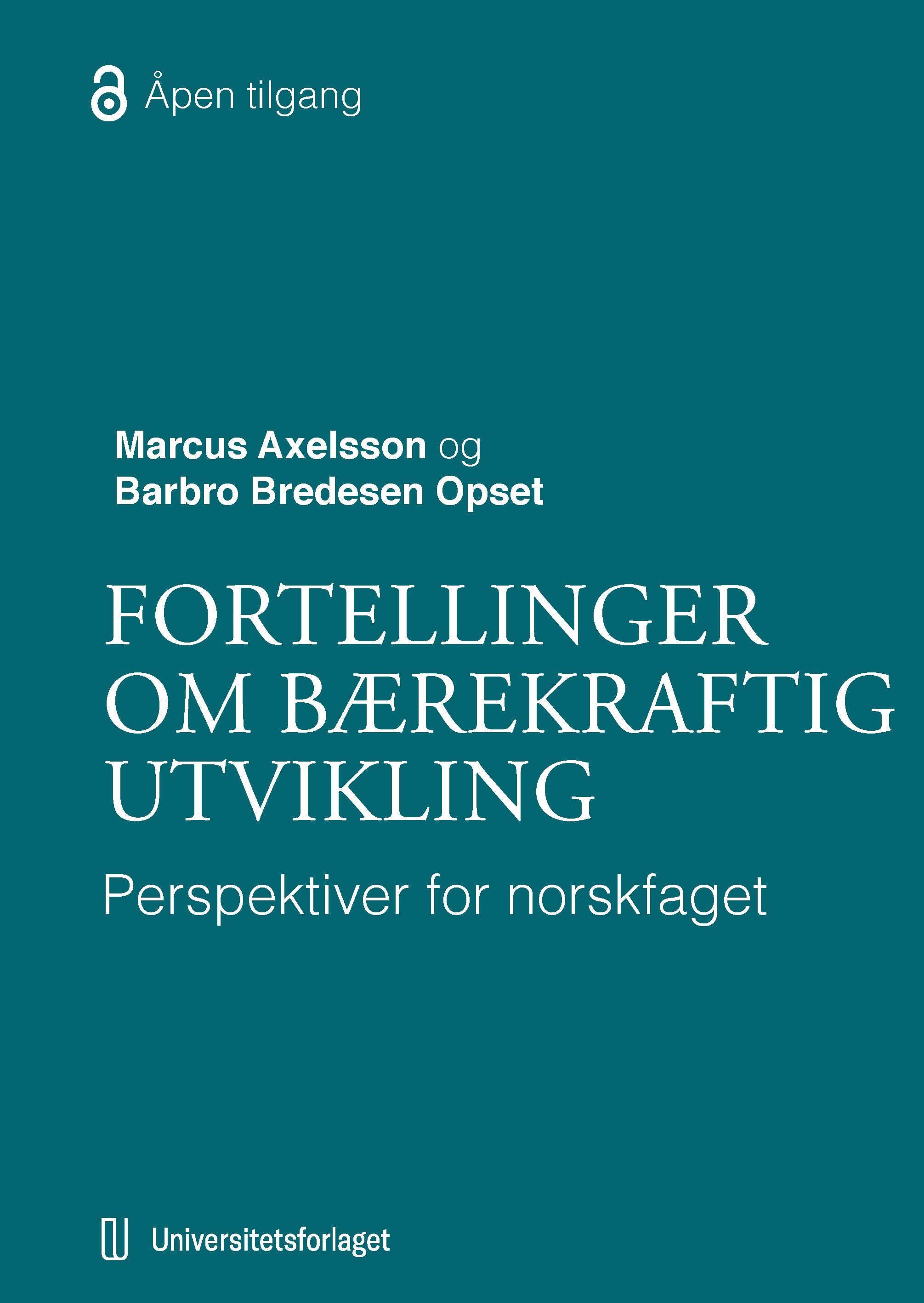 Fortellinger om bærekraftig utvikling - perspektiver for norskfaget