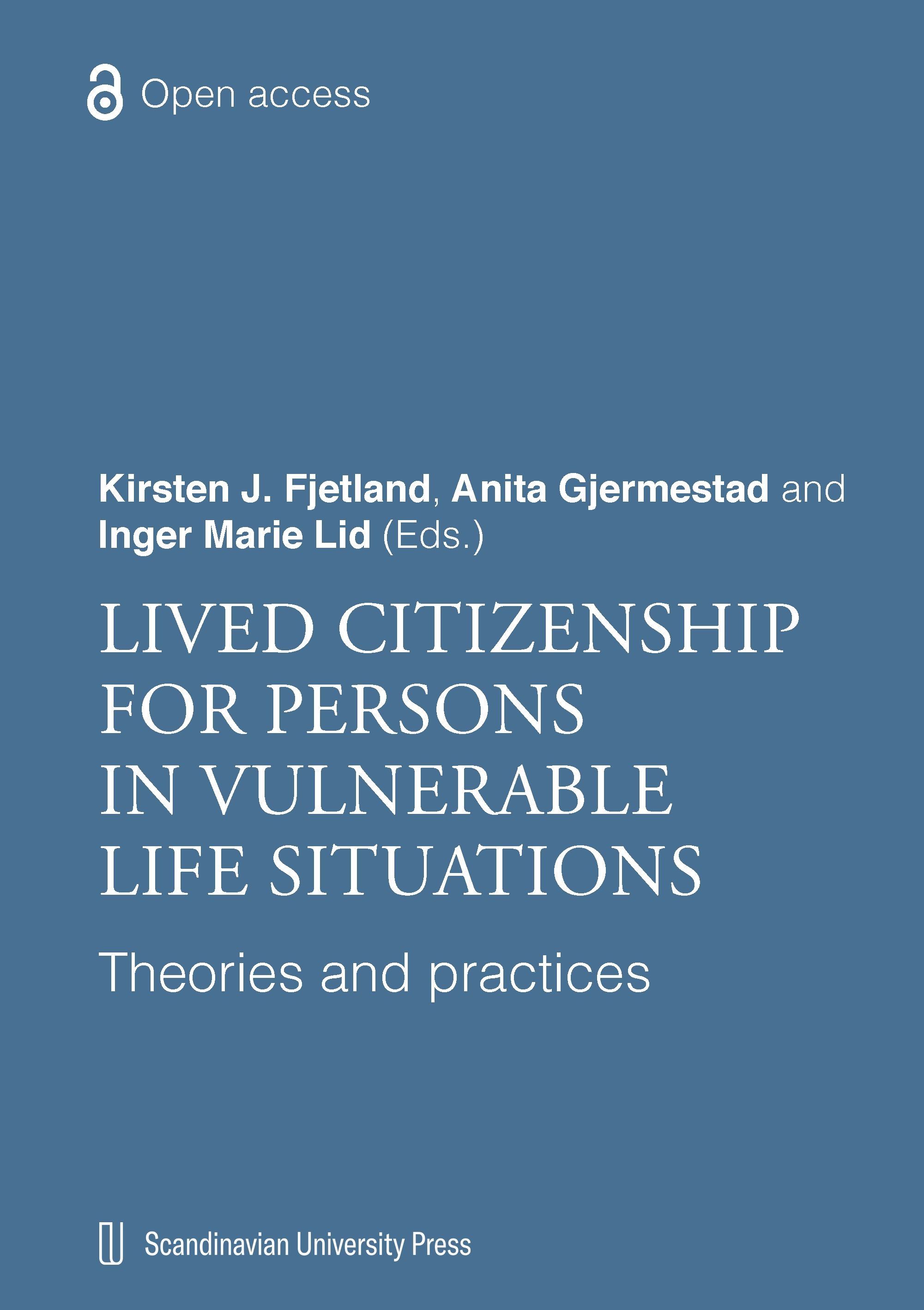 Lived citizenship for persons in vulnerable life situations - theories and practices