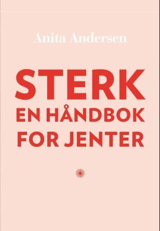 Sterk - en håndbok for jenter