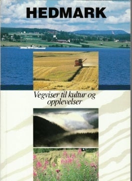Hedmark - vegviser til kultur og opplevelser