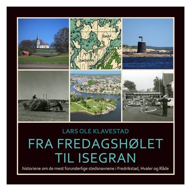 Fra Fredagshølet til Isegran