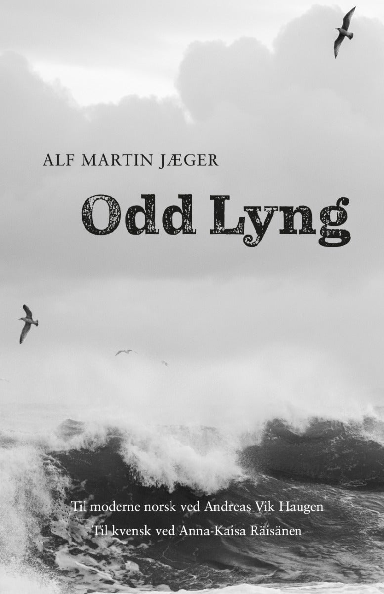 Odd Lyng - På modernisert norsk og kvensk