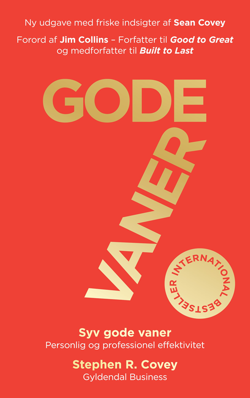 7 gode vaner - Personlig og professionel effektivitet