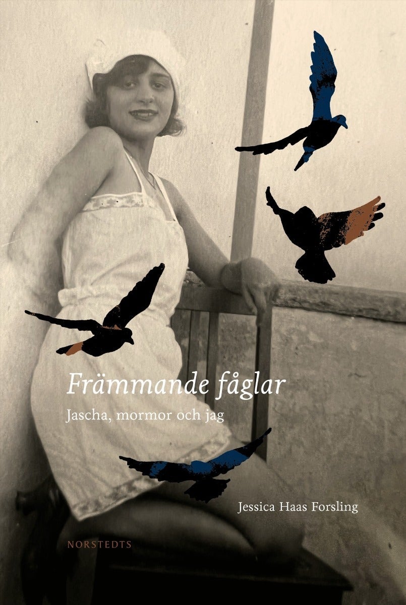 Främmande fåglar - Jascha, mormor och jag