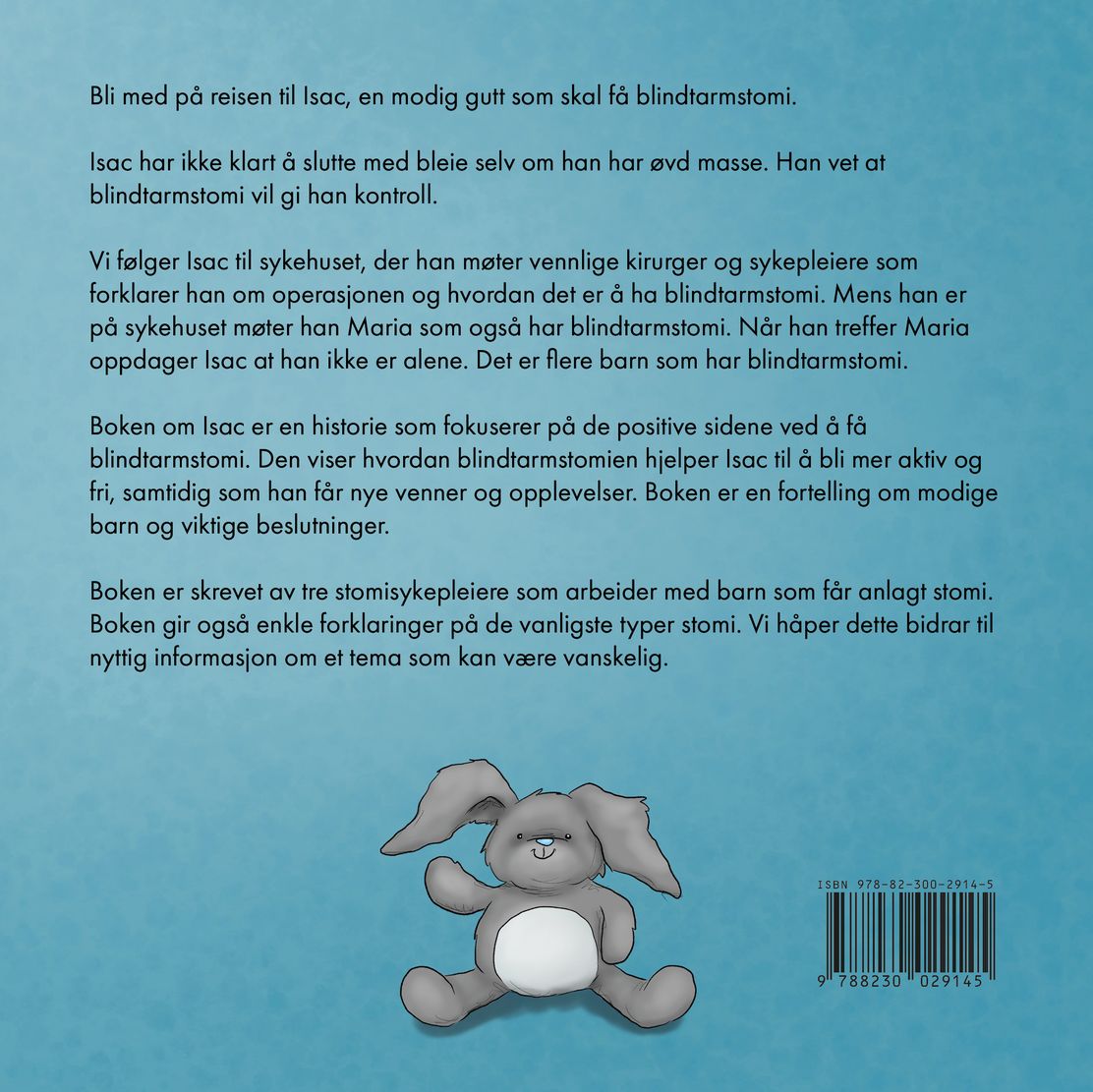 Isac får blindtarmstomi