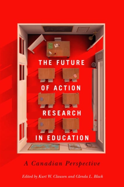 Future of Action Research in Education - A Canadian Perspective