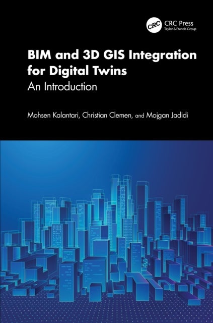 Bim and 3d Gis Integration for Digital Twins - An Introduction