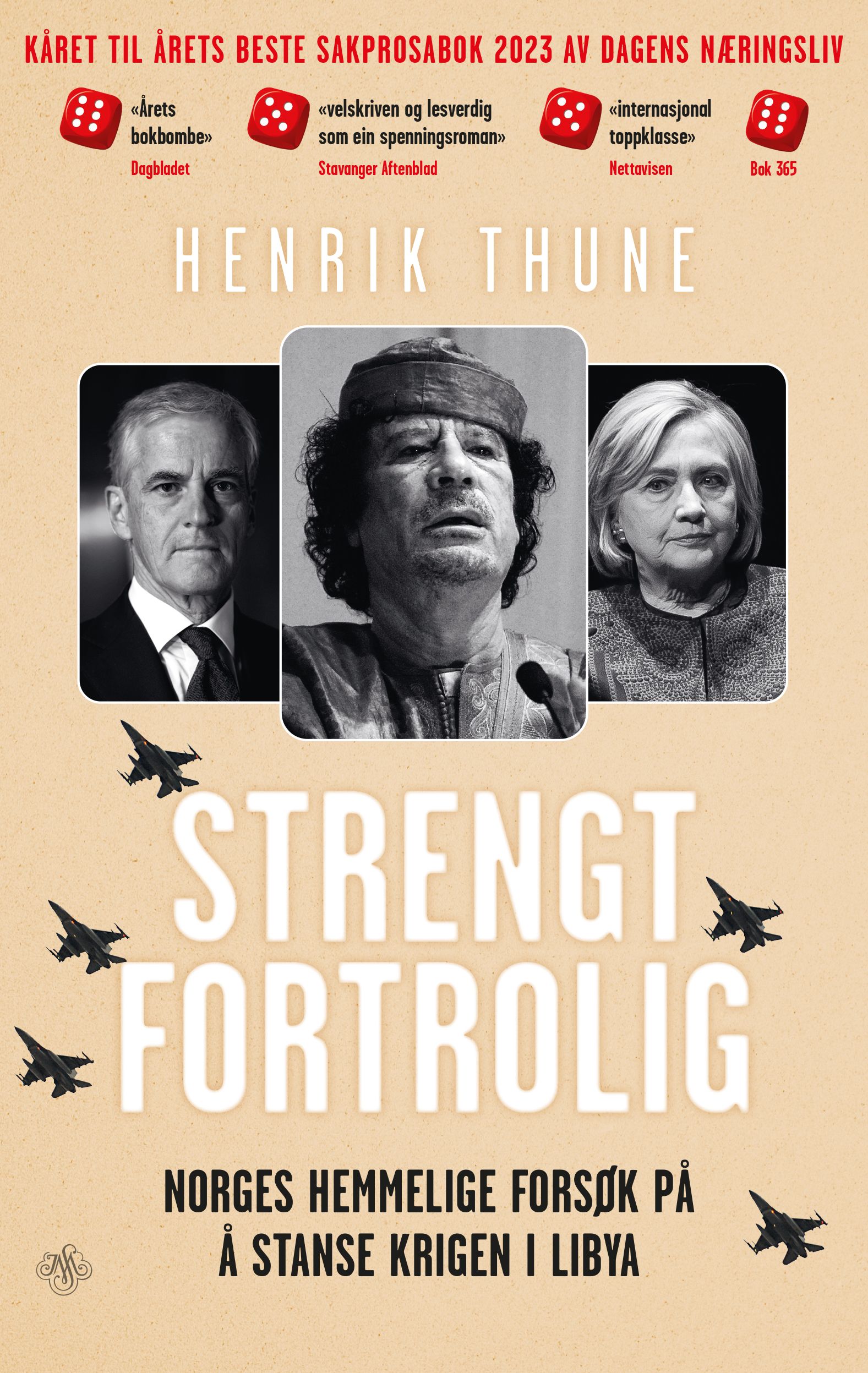 Strengt fortrolig - Norges hemmelige forsøk på å stanse krigen i Libya