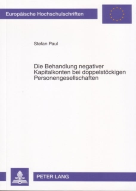 Die Behandlung negativer Kapitalkonten bei doppelstoeckigen Personengesellschaften