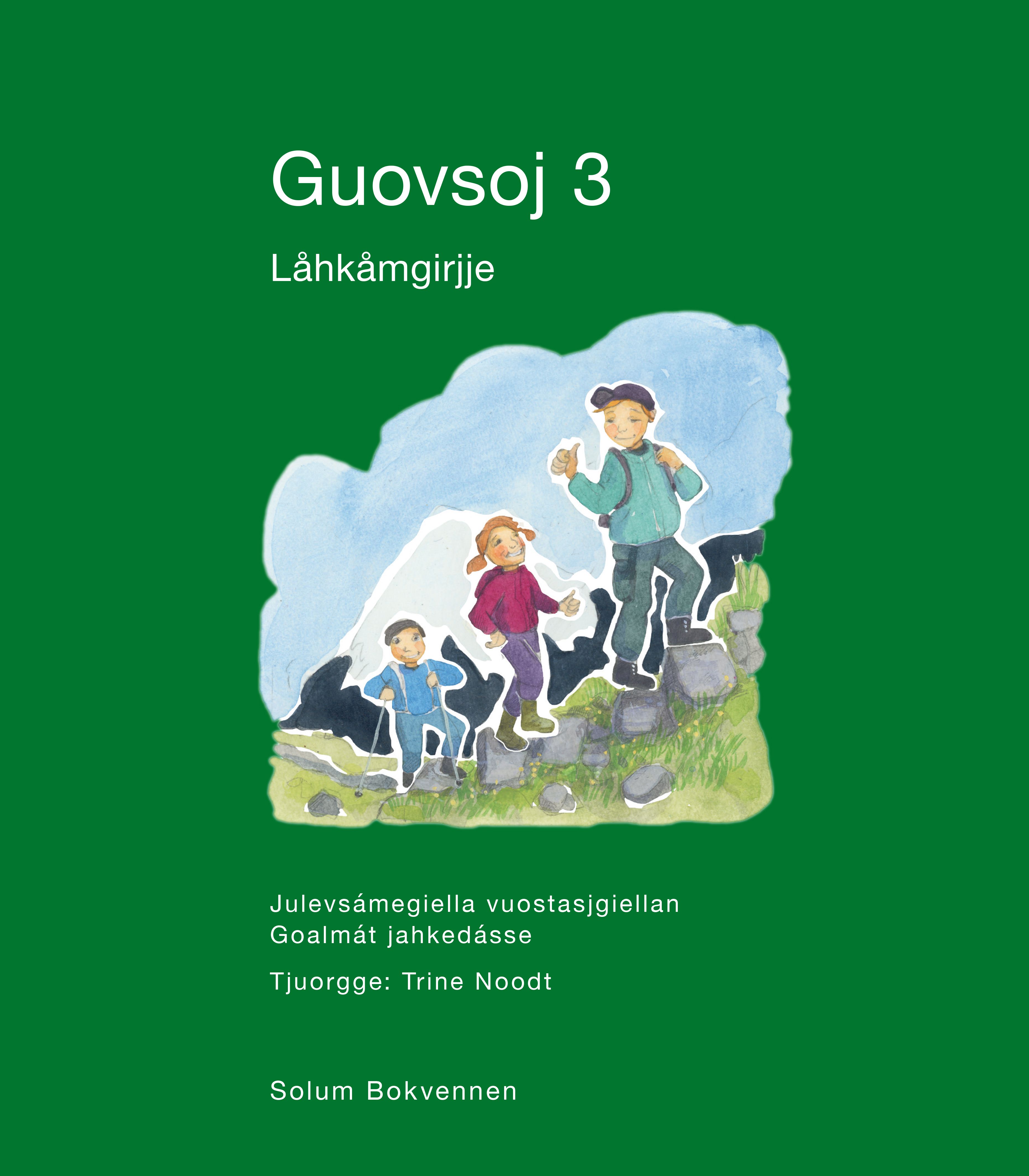 Guovsoj 3 - Låhkåmgirjje : julevsámegiella vuostasjgiellan : goalmát jahkedásse