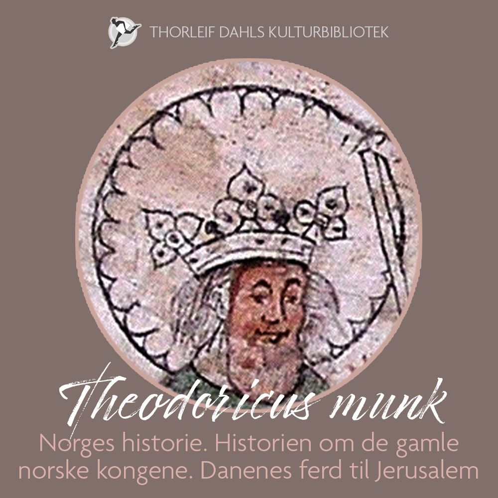 Norges historie - historien om de gamle norske kongene : Danenes ferd til Jerusalem