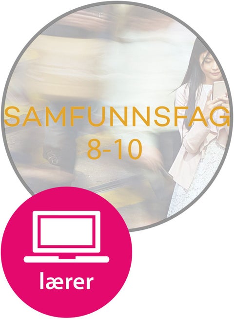 Samfunnsfag 8-10 fra Cappelen Damm Digital lærerressurs