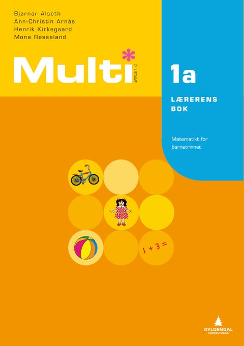 Multi 1a, 2. utgave - Lærerens bok : matematikk for barnetrinnet