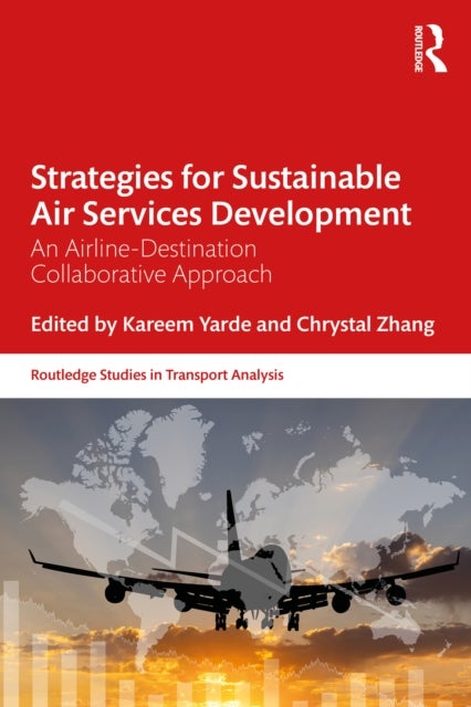 Strategies for Sustainable Air Services Development - An airline-destination collaborative approach