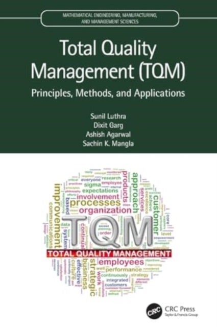 Total Quality Management Tqm - Principles, Methods, and Applications