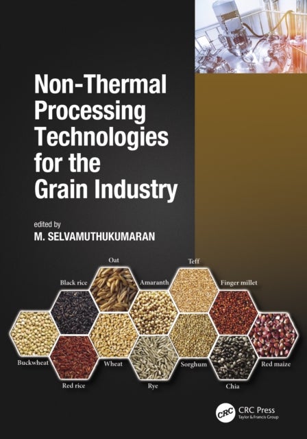 Non-thermal Processing Technologies for the Grain Industry