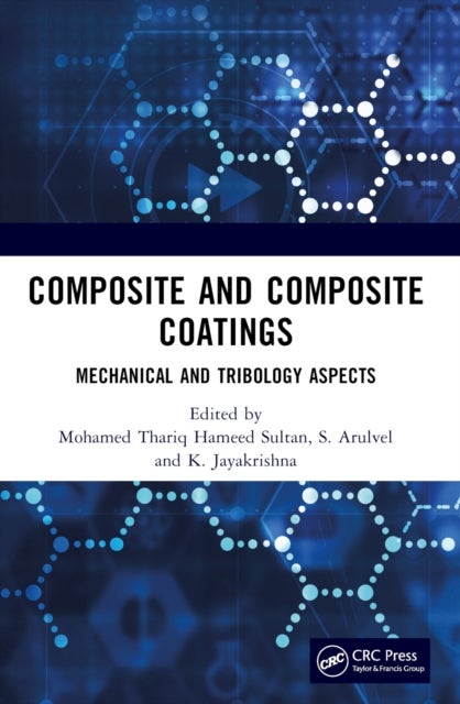 Composite and Composite Coatings - Mechanical and Tribology Aspects