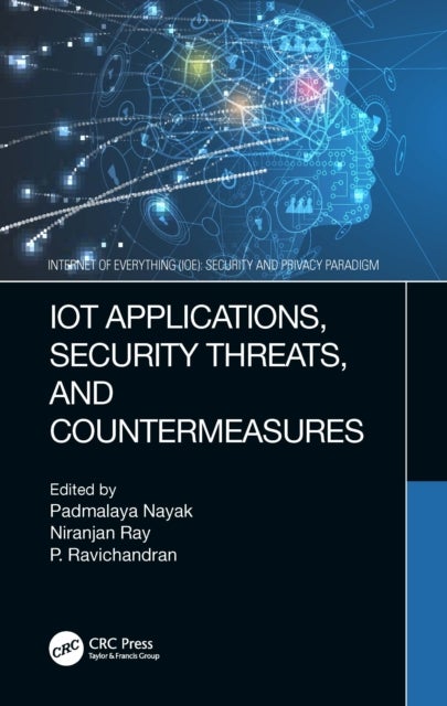Iot Applications, Security Threats and Countermeasures