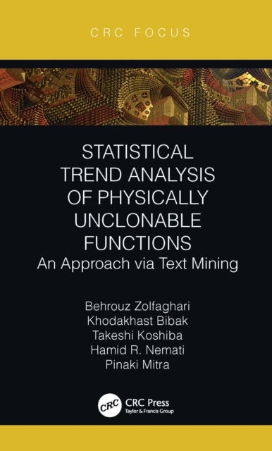 Statistical Trend Analysis of Physically Unclonable Functions - An Approach via Text Mining