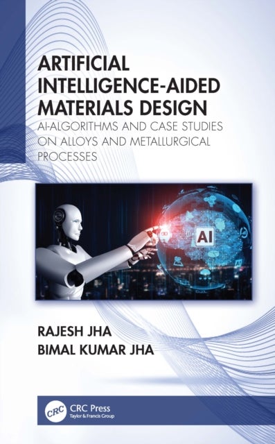 Artificial Intelligence-Aided Materials Design - AI-Algorithms and Case Studies on Alloys and Metallurgical Processes
