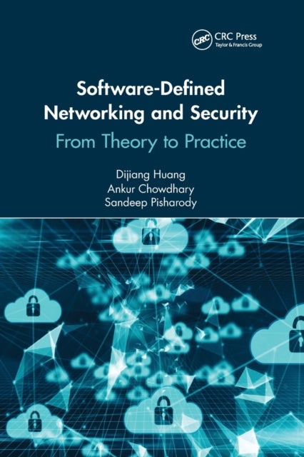 Software-Defined Networking and Security - From Theory to Practice