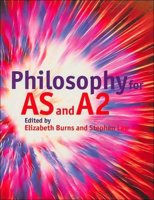 Philosophy for As and A2
