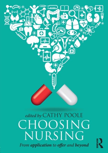 Choosing Nursing - From application to offer and beyond