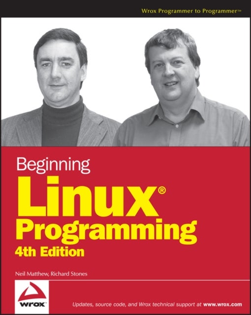 Beginning Linux Programming 4e