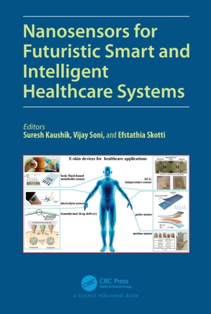 Nanosensors for Futuristic Smart and Intelligent Healthcare Systems