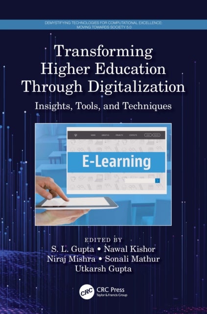 Transforming Higher Education Through Digitalization - Insights, Tools, and Techniques