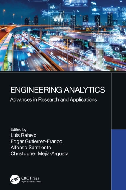 Engineering Analytics - Advances in Research and Applications